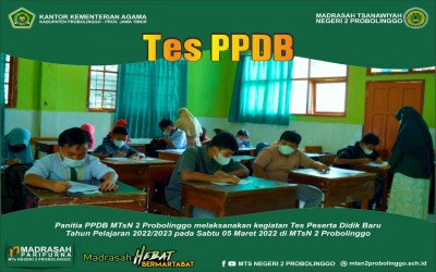 PENGUMUMAN Hasil Tes Seleksi PPDB Gelombang 1 MTs Negeri 2 Probolinggo Tahun Pelajaran 2022/2023
