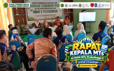 SATUKAN LANGKAH, KKM MTs PROBOLINGGO 2 MATANGKAN AGENDA PRESTASI DAN ASESMEN 2027