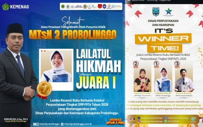 JUARA 1 LAGI! Lailatul Hikmah Ukir Prestasi Literasi, MTsN 2 Probolinggo Kembali Berdiri di Puncak