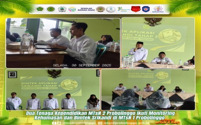 Dua Tenaga Kependidikan MTsN 2 Probolinggo Ikuti Monitoring Kehumasan dan Bimtek Srikandi di MTsN 1 Probolinggo